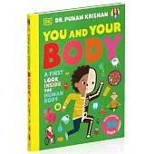 知識翻翻機關硬頁書：你的身體(5-7歲適讀，知名醫師著作)You and Your Body: A First Look Inside the Human Body (My First Board Books)