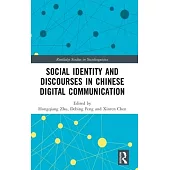 Social Identity and Discourses in Chinese Digital Communication