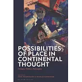 Possibilities of Place in Continental Thought: Critique, Politics, Philosophy