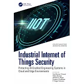 Industrial Internet of Things Security: Protecting Ai-Enabled Engineering Systems in Cloud and Edge Environments