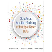 Structural Equation Modeling of Multiple Rater Data