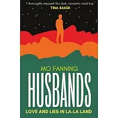 Husbands: Love and Lies in La-La Land