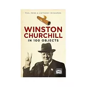 Winston Churchill in 100 Objects