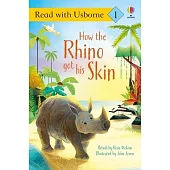 How the Rhino Got His Skin