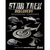 Star Trek: Designing Starships Volume 4: Discovery