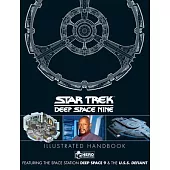 Star Trek: Deep Space 9 & the U.S.S Defiant Illustrated Handbook