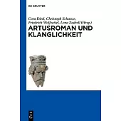 Artusroman Und Klanglichkeit