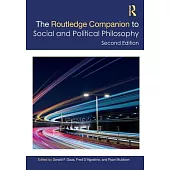 The Routledge Companion to Social and Political Philosophy