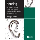 Hearing: An Introduction to Psychological and Physiological Acoustics