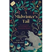 A Midwinter’s Tail