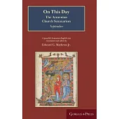 On This Day (September): The Armenian Church Synaxarion (Yaysmawurkʿ)