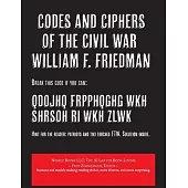 Codes and Ciphers of the Civil War