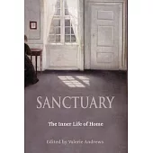 Sanctuary: The Inner Life of Home