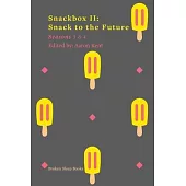 Snackbox II: Snack to the Future