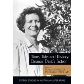 Time, Tide and History: Eleanor Dark’s Fiction