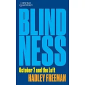 Blindness: October 7 and the Left: Jewish Quarterly 256