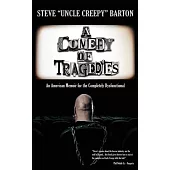 A Comedy of Tragedies: An American Memoir for the Completely Dysfunctional