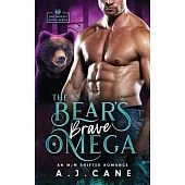 The Bear’s Brave Omega