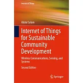 Internet of Things for Sustainable Community Development: Wireless Communications, Sensing, and Systems