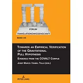 Towards an Empirical Verification of the Gravitational Pull Hypothesis: Evidence from the COVALT Corpus