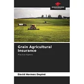 Grain Agricultural Insurance