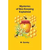 Mysteries of Bee-keeping Explained