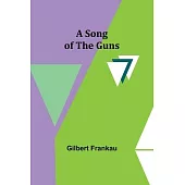 A Song of the Guns