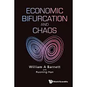 Economic Bifurcation and Chaos