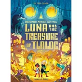 Luna and the Treasure of Tlaloc (Brownstone’s Mythical Collection #5)