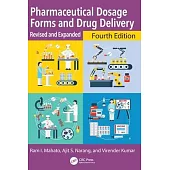 Pharmaceutical Dosage Forms and Drug Delivery: Revised and Expanded