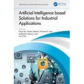 Artificial Intelligence Based Solutions for Industrial Applications