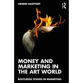 Money and Marketing in the Art World