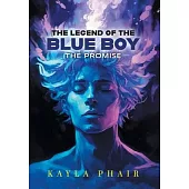 The Legend of the Blue Boy: The Promise