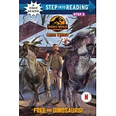 Free the Dinosaurs! (Jurassic World: Chaos Theory)