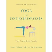 Yoga for Osteoporosis: The Complete Guide