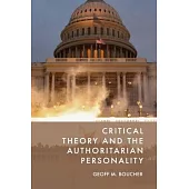 Critical Theory and the Authoritarian Personality
