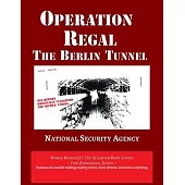 Operation REGAL: The Berlin Tunnel