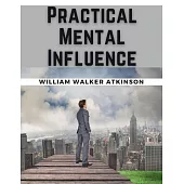 Practical Mental Influence