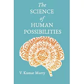 The Science of Human Possibilities