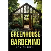 Greenhouse Gardening