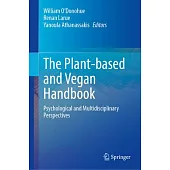 The Plant-Based and Vegan Handbook: Psychological and Multidisciplinary Perspectives