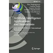 Artificial Intelligence Applications and Innovations. Aiai 2024 Ifip Wg 12.5 International Workshops: Mhdw 2024, 5g-Pine 2024, and ΑΙ4gd 202