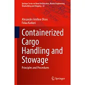 Containerized Cargo Handling and Stowage: Principles and Procedures