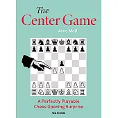 The Center Game: A Perfectly Playable Chess Opening Surprise