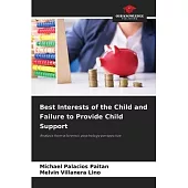 Best Interests of the Child and Failure to Provide Child Support