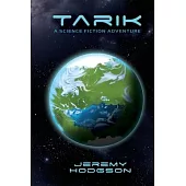 Tarik: A Science Fiction Adventure