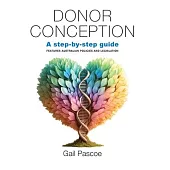 Donor Conception: a Step-by-Step Guide