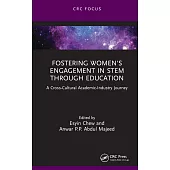 Fostering Women’s Engagement in Stem Through Education: A Cross-Cultural Academic-Industry Journey