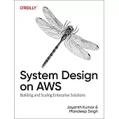 System Design on AWS: Building and Scaling Enterprise Solutions