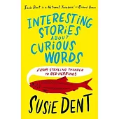 Interesting Stories about Curious Words: From Stealing Thunder to Red Herrings